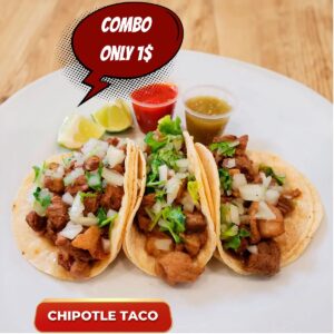 Buy Chipotle Taco Combo for Only $1 – Cheap and High Quality